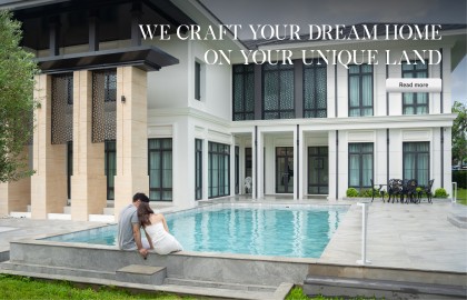 WE CRAFT YOUR DREAM HOME ON YOUR UNIQUE LAND
